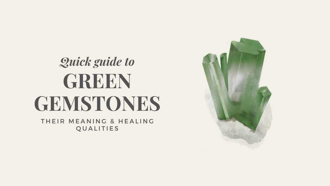 Green Gemstones - their meaning and healing qualities