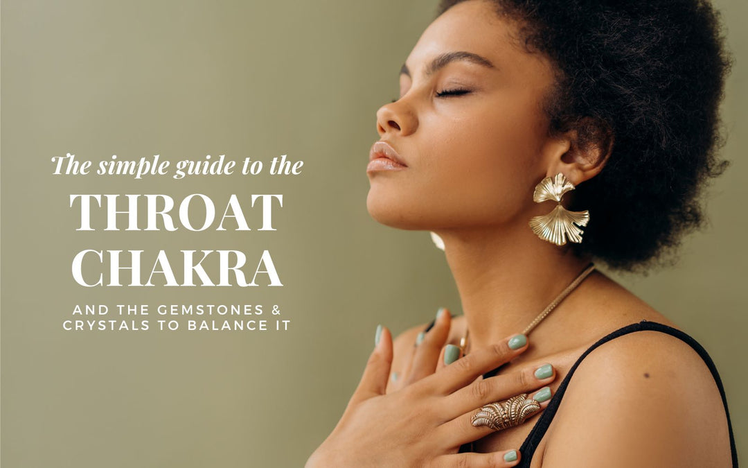 Simple Guide to the Fifth / Throat Chakra and the best Gemstones & Crystals to balance it