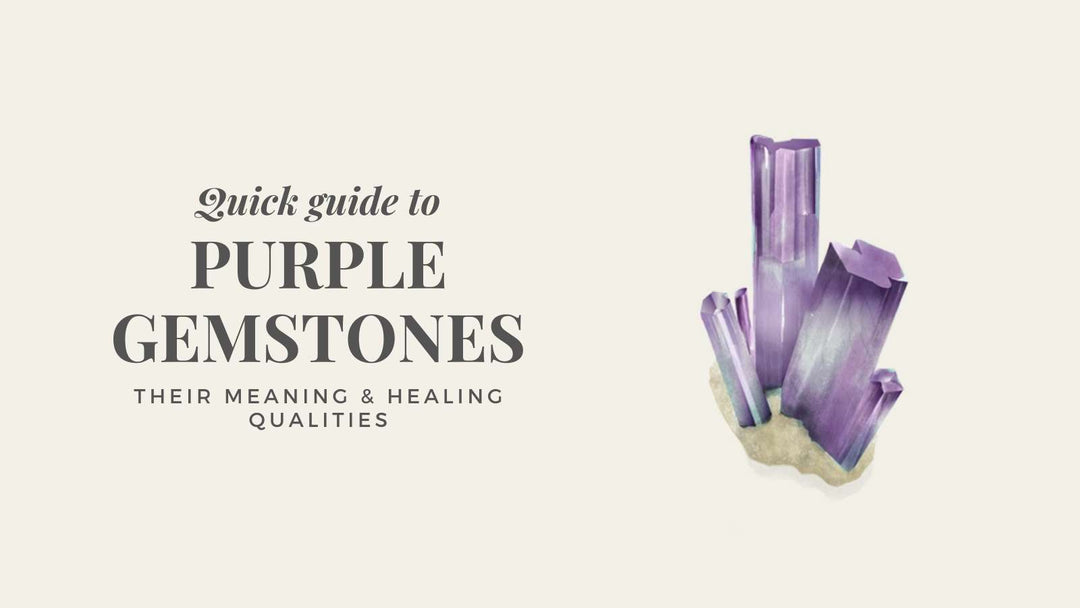 Purple Gemstones - their meaning and healing qualities