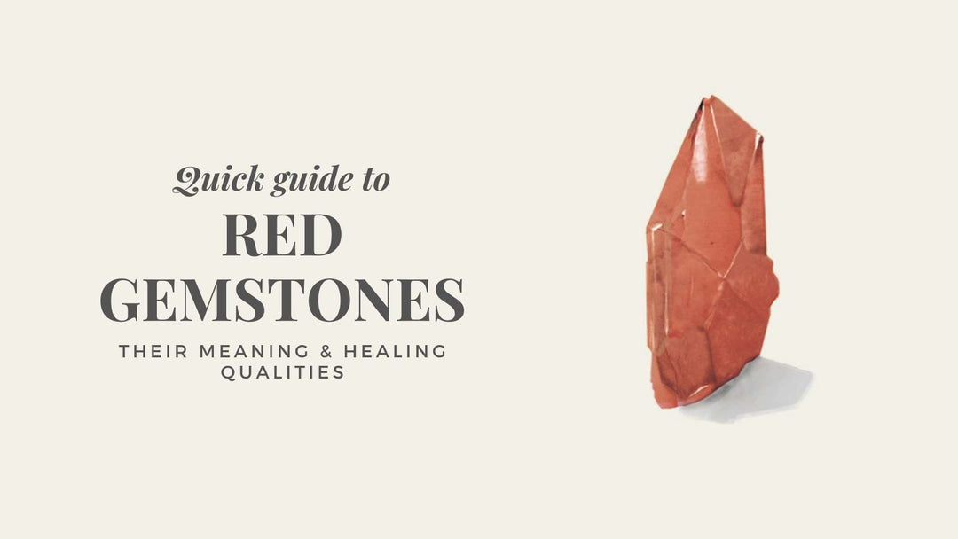 Red Gemstones - their meaning and healing qualities